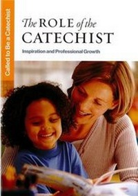 Enlarge image Cover: The Role of the Catechist - Twenty-third Publications