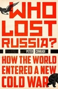 Cover: Who Lost Russia? - Oneworld Publications