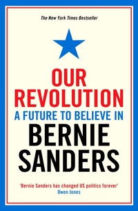 Enlarge image Cover: Our Revolution - Profile Books Ltd