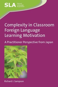Enlarge image Cover: Complexity in Classroom Foreign Language Learning Motivation - Multilingual Matters