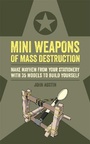 Cover: Mini Weapons of Mass Destruction - Ilex