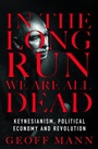 Cover: In the Long Run We Are All Dead - Verso Books