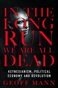 Cover: In the Long Run We Are All Dead - Verso Books