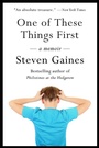 Cover: One of These Things First - Delphinium Books, Inc