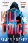 Cover: Kill Me Twice - Zaffre