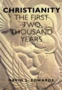 Cover: Christianity: First 2000 Years - Continuum Publishing Corporation