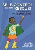 Cover: Self-Control to the Rescue! - Jessica Kingsley Publishers