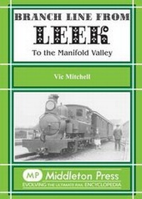 Enlarge image Cover: Branch Line from Leek - Middleton Press