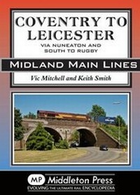 Abbildung von: Coventry to Leicester - Middleton Press