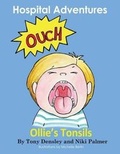 Cover: Hospital Adventures - Ollie's Tonsils - Westminster Designs Pty Ltd