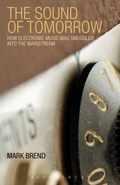 Cover: The Sound of Tomorrow - Bloomsbury Academic USA