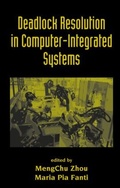 Cover: Deadlock Resolution in Computer-Integrated Systems - CRC Press
