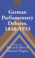 Cover: German Parliamentary Debates, 1848-1933 - Peter Lang Verlag