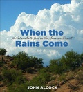 Cover: When the Rains Come - University of Arizona Press