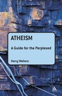 Cover: Atheism: A Guide for the Perplexed - Continuum Publishing Corporation