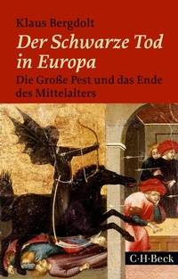 Abbildung von: Der Schwarze Tod in Europa - C.H.BECK