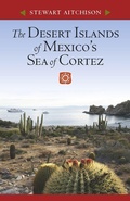 Cover: The Desert Islands of Mexico's Sea of Cortez - University of Arizona Press