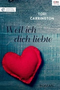 Cover: Weil ich dich liebte - CORA Verlag