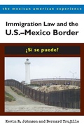 Cover: Immigration Law and the US-Mexico Border - University of Arizona Press