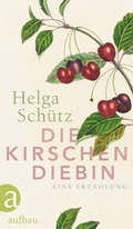 Cover: Die Kirschendiebin - Aufbau