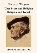 Cover: &Uuml;ber Staat und Religion / Religion und Kunst - Hofenberg