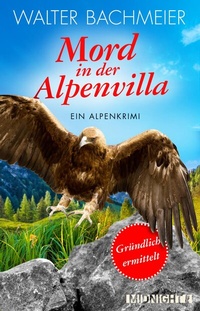 Abbildung von: Mord in der Alpenvilla - Ullstein Midnight