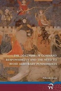 Bild: The Doctrine of Command Responsibility and the Need to Avoid Arbitrary Punishments - Wolf Legal Publishers