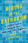 Cover: Hiding in the Bathroom - HarperCollins