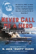 Cover: Never Call Me a Hero - William Morrow