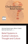 Cover: Belief Systems in Austrian Literature, Thought and Culture - Praesens Verlag