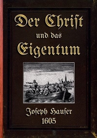 Enlarge image Cover: Der Christ und das Eigentum - BoD - Books on Demand