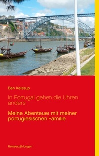 Abbildung von: In Portugal gehen die Uhren anders - BoD - Books on Demand