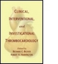 Cover: Clinical, Interventional and Investigational Thrombocardiology - CRC Press