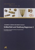 Cover: Gr&auml;berfeld und Siedlung Nagornoe 2 - Habelt, R
