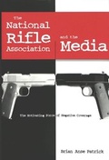 Bild: The National Rifle Association and the Media - Peter Lang Verlag