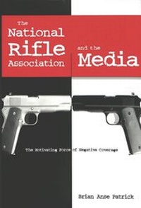 Bild: The National Rifle Association and the Media - Peter Lang Verlag