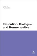 Cover: Education, Dialogue and Hermeneutics - Continuum Publishing Corporation