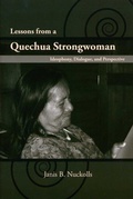 Cover: Lessons from a Quechua Strongwoman - University of Arizona Press