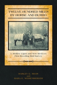 Abbildung von: Twelve Hundred Miles by Horse and Burro - University of Arizona Press