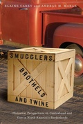Cover: Smugglers, Brothels and Twine - University of Arizona Press