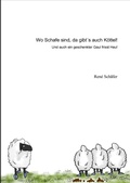 Cover: Wo Schafe sind, da gibt&acute;s auch K&ouml;ttel! - Windschief Verlag
