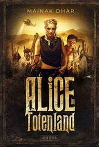 Abbildung von: ALICE IM TOTENLAND - Luzifer-Verlag