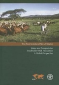 Cover: Status and Prospects for Smallholder Milk Production - Food & Agriculture Organization of the United Nations (FAO)