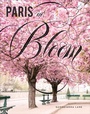 Cover: Paris in Bloom - Abrams Image