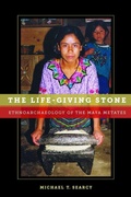 Cover: The Life-Giving Stone - University of Arizona Press