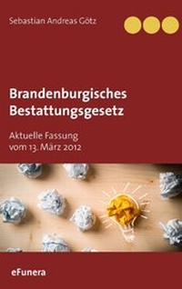 Abbildung von: Brandenburgisches Bestattungsgesetz - BoD - Books on Demand