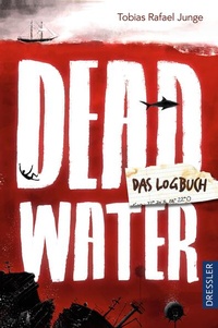 Enlarge image Cover: Deadwater - Dressler