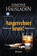 Cover: Ausgerechnet heute - SWB Media Entertainment