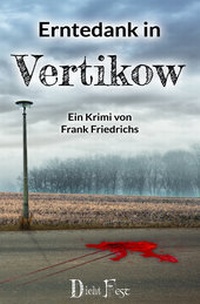 Abbildung von: Erntedank in Vertikow - DichtFest