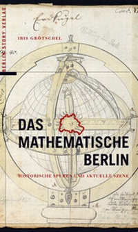 Abbildung von: Das mathematische Berlin - Berlin Story Verlag GmbH